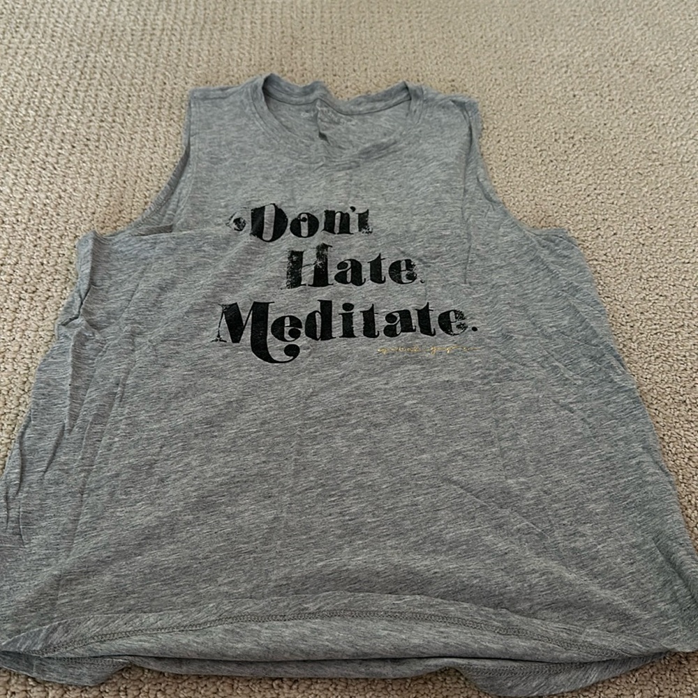 Spiritual gangster- don’t hate meditate tank-size medium